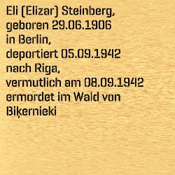 Eli Steinberg, Birthdate:: 29.06.1906, Birthplace:: Berlin, Place of death:: Riga