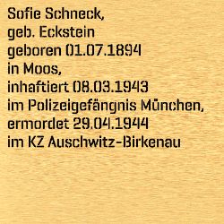 Sofie Schneck, Birthdate:: 01.07.1894, Birthplace:: Moos, Date of death:: 29.04.1944, Place of death:: KZ Auschwitz
