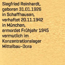 Siegfried Reinhardt, Birthdate:: 31.01.1926, Birthplace:: Schaffhausen, Place of death:: KZ Mittelbau-Dora