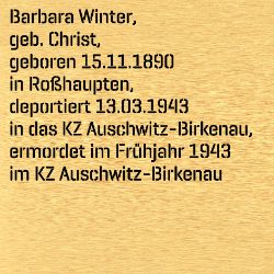 Barbara Winter, Geburtsdatum:: 15.11.1890, Geburtsort:: Roßhaupten, Kreis Günzburg, Todesdatum:: 07.04.1943, Todesort:: KZ Auschwitz