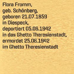 Flora Fromm, Birthdate:: 21.07.1859, Birthplace:: Diespeck, Kr. Neustadt an der Aisch, Date of death:: 25.06.1942, Place of death:: Theresienstadt