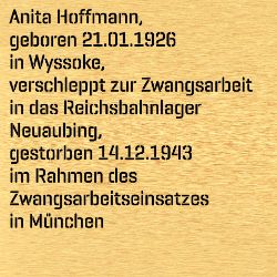 Anita Hoffmann, Geburtsdatum:: 21.01.1926, Geburtsort:: Wyssoke, Todesdatum:: 14.12.1943, Todesort:: München