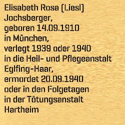 Elisabeth Rosa (Liesl) Jochsberger, Geburtsdatum:: 14.09.1910, Geburtsort:: München, Todesdatum:: 20.09.1940, Todesort:: Tötungsanstalt Hartheim